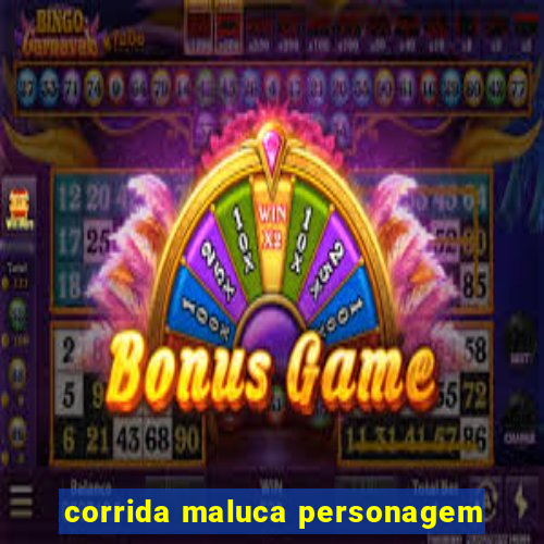 corrida maluca personagem